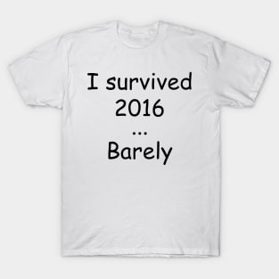 I Survived 2016 T-Shirt